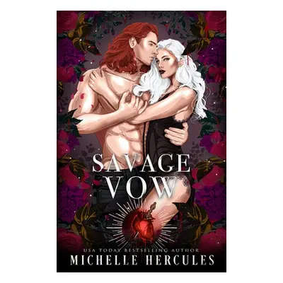 "Savage Vow: Special Edition" - "" ("Hercules Michelle")