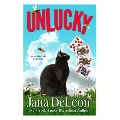 "Unlucky" - "" ("DeLeon Jana")