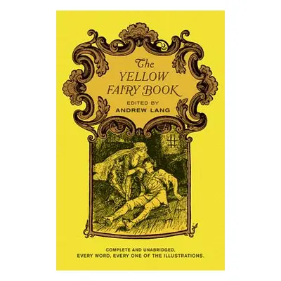 "The Yellow Fairy Book" - "" ("Lang Andrew")