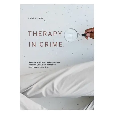 "Therapy In Crime" - "" ("Papis Rahel")