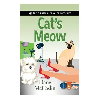 "Cat's Meow" - "" ("McCaslin Dane")