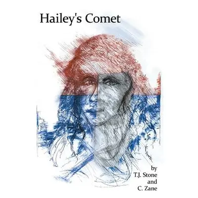 "Hailey's Comet" - "" ("Stone T. J.")