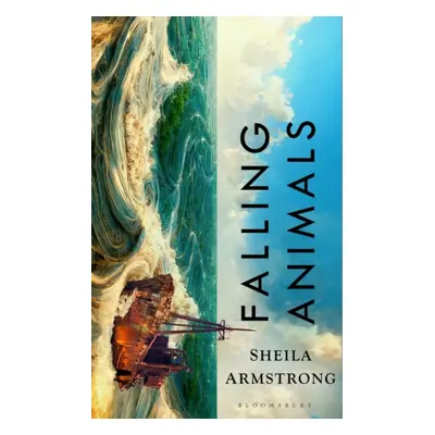 Falling Animals (Armstrong Sheila)