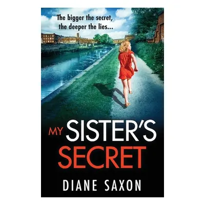 "My Sister's Secret" - "" ("Saxon Diane")