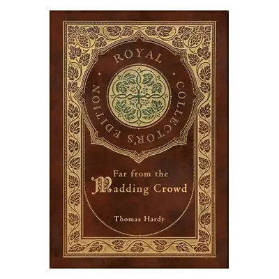 "Far from the Madding Crowd (Royal Collector's Edition) (Case Laminate Hardcover with Jacket)" -