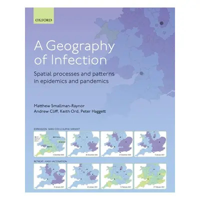 "A Geography of Infection: Spatial Processes and Patterns in Epidemics and Pandemics" - "" ("Sma