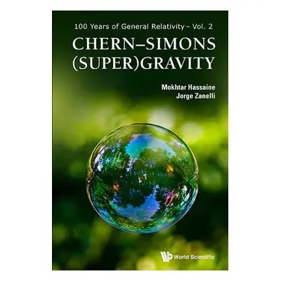 "Chern-Simons (Super)Gravity" - "" ("Hassaine Mokhtar")