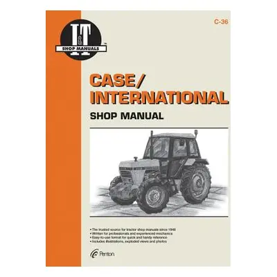 "Case International Shop Manuals 1190 1290 1390 1490+" - "" ("Editors of Haynes Manuals")