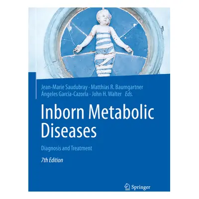 "Inborn Metabolic Diseases: Diagnosis and Treatment" - "" ("Saudubray Jean-Marie")