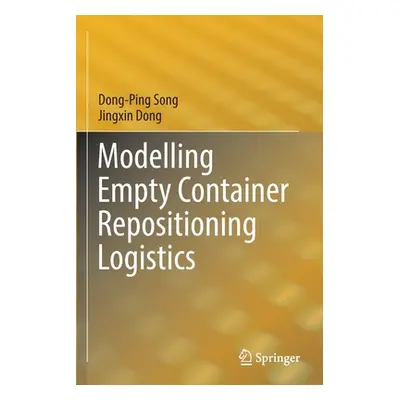 "Modelling Empty Container Repositioning Logistics" - "" ("Song Dong-Ping")