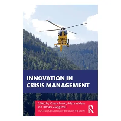 "Innovation in Crisis Management" - "" ("Fonio Chiara")