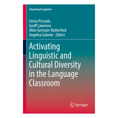 "Activating Linguistic and Cultural Diversity in the Language Classroom" - "" ("Piccardo Enrica"