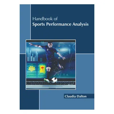 "Handbook of Sports Performance Analysis" - "" ("Dalton Claudia")