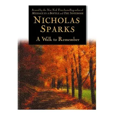 "A Walk to Remember" - "" ("Sparks Nicholas")