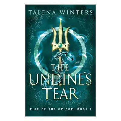 "The Undine's Tear" - "" ("Winters Talena")