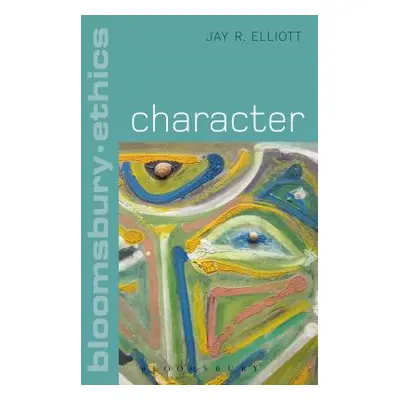 "Character" - "" ("Elliott Jay R.")