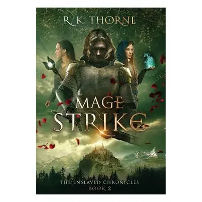 "Mage Strike" - "" ("Thorne R. K.")