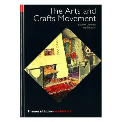 "The Arts and Crafts Movement" - "" ("Cumming Elizabeth")