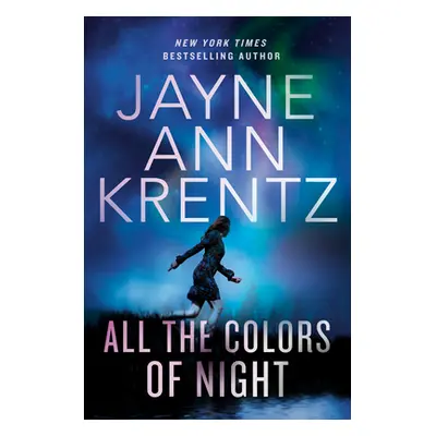 "All the Colors of Night" - "" ("Krentz Jayne Ann")