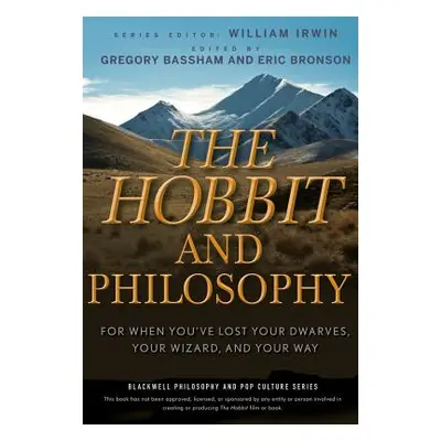 "Hobbit Philosophy" - "" ("Irwin William")