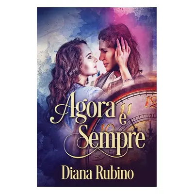 "Agora e sempre" - "" ("Rubino Diana")