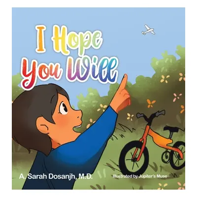 "I Hope You Will" - "" ("Dosanjh A. Sarah")