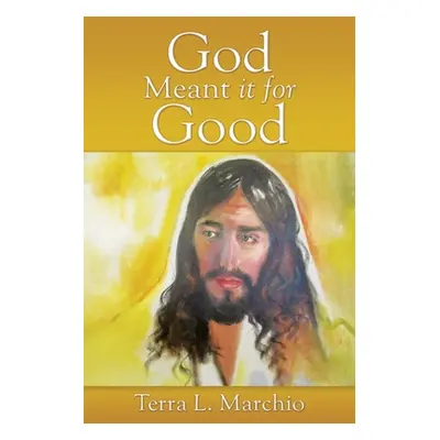 "God Meant it for Good" - "" ("Marchio Terra L.")