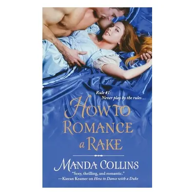 "How to Romance a Rake" - "" ("Collins Manda")