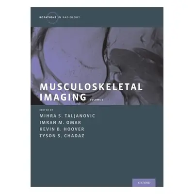 "Musculoskeletal Imaging Volume 2: Metabolic, Infectious, and Congenital Diseases; Internal Dera