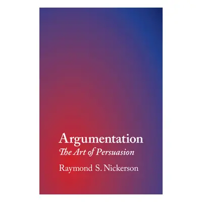 "Argumentation" - "" ("Nickerson Raymond S.")