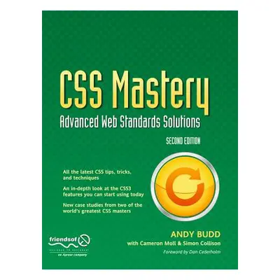 "CSS Mastery: Advanced Web Standards Solutions" - "" ("Collison Simon")