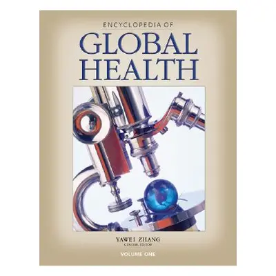 "Encyclopedia of Global Health" - "" ("Zhang Yawei")