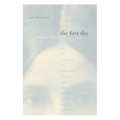 "The First Day and Other Stories" - "" ("Baron Dvora")