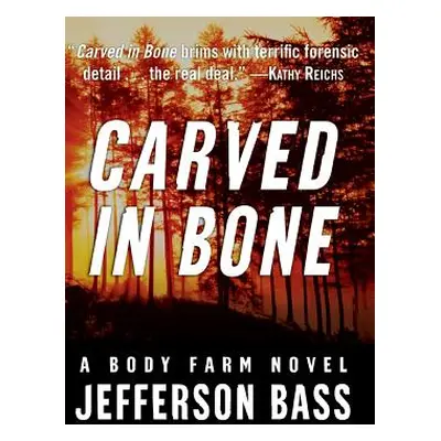 "Carved in Bone" - "" ("Bass Jefferson")