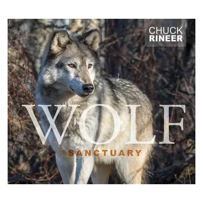 "Wolf Sanctuary: The Wolves of Speedwell Forge" - "" ("Rineer Chuck")