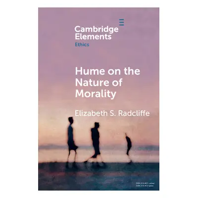 "Hume on the Nature of Morality" - "" ("Radcliffe Elizabeth S.")