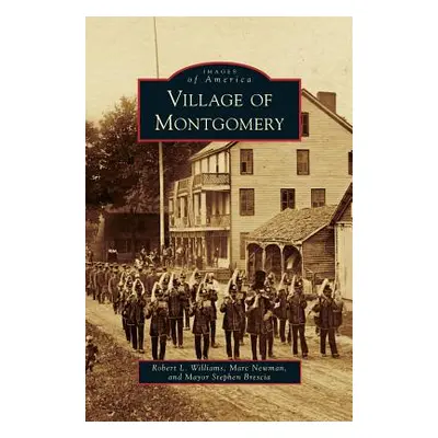 "Village of Montgomery" - "" ("Williams Robert L.")