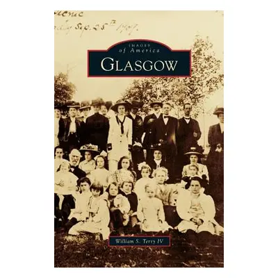 "Glasgow" - "" ("Terry William S. IV")