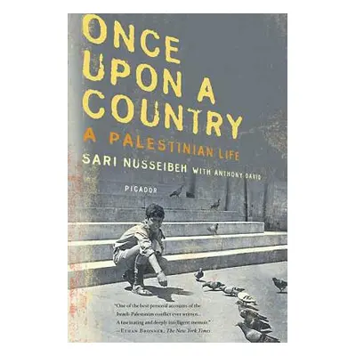 "Once Upon a Country: A Palestinian Life" - "" ("Nusseibeh Sari")