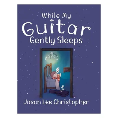 "While My Guitar Gently Sleeps" - "" ("Christopher Jason Lee")