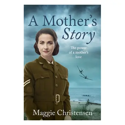 "A Mother's Story" - "" ("Christensen Maggie")