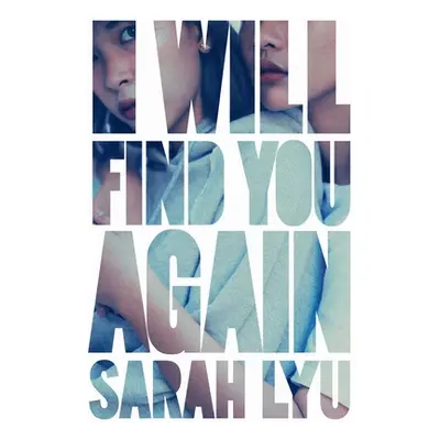 I Will Find You Again (Lyu Sarah)