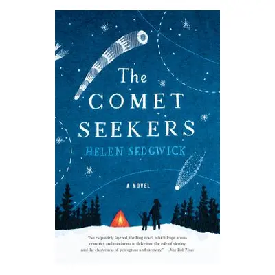 "The Comet Seekers" - "" ("Sedgwick Helen")