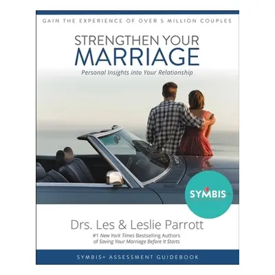 "Strengthen Your Marriage: Personal Insights Into Your Relationship" - "" ("Parrott Les")