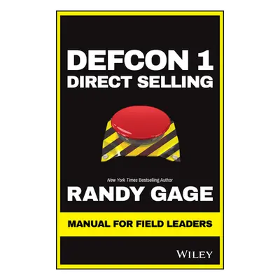 "Defcon 1 Direct Selling: Manual for Field Leaders" - "" ("Gage Randy")