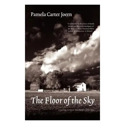 "The Floor of the Sky" - "" ("Joern Pamela Carter")