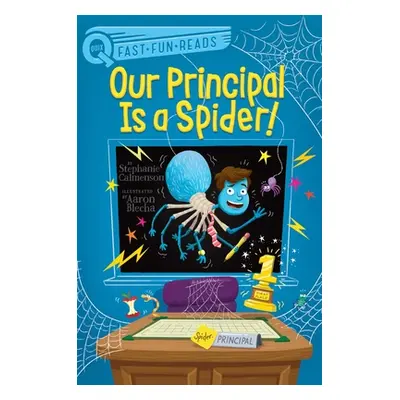 "Our Principal Is a Spider!" - "" ("Calmenson Stephanie")