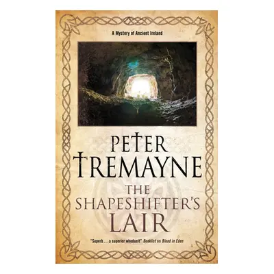 "The Shapeshifter's Lair" - "" ("Tremayne Peter")