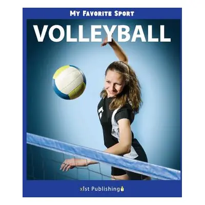 "My Favorite Sport: Volleyball" - "" ("Streza Nancy")