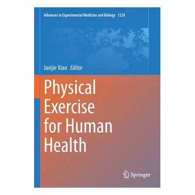 "Physical Exercise for Human Health" - "" ("Xiao Junjie")